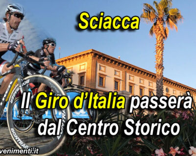Sciacca. On. Iacono: La quinta tappa del Giro d’Italia passerà dal centro storico della città