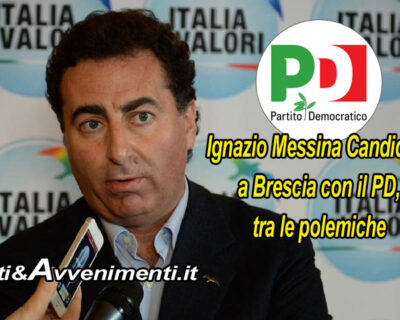 Ignazio Messina candidato a Brescia con il PD, ed anche lì fioccano le polemiche