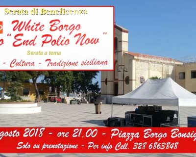Borgo Bonsignore. Sabato 4 serata benefica “White Borgo” tutti in bianco per debellare la polio