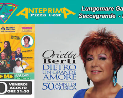 Seccagrande. Anteprima “Pizza Fest”, venerdì 30 ORIETTA BERTI e il gruppo di “Insieme Show”: musica e cabaret