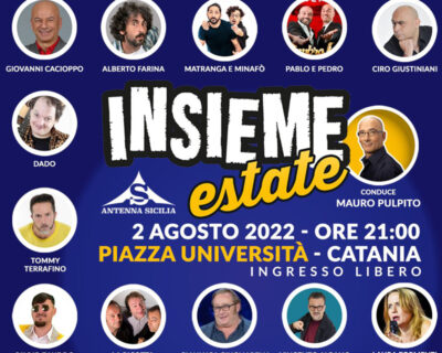 Catania. Martedì 2 agosto “Insieme Estate” in piazza Università con Cacioppo e Dado: Ingresso libero