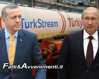 Il gas russo? Tornerà in Europa bypassando le “sanzioni” grazie alla Turchia di Erdogan